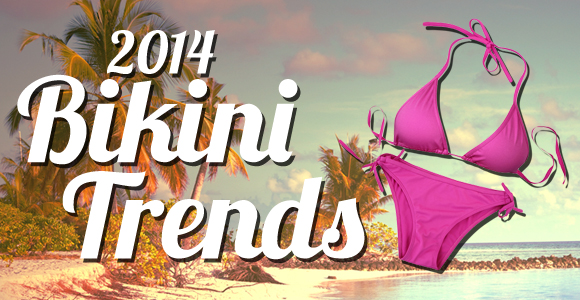 2014 bikini trends.jpg